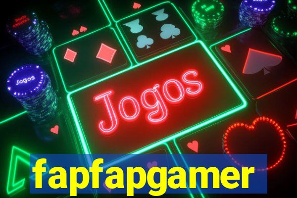 fapfapgamer