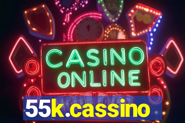 55k.cassino