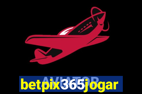 betpix365jogar