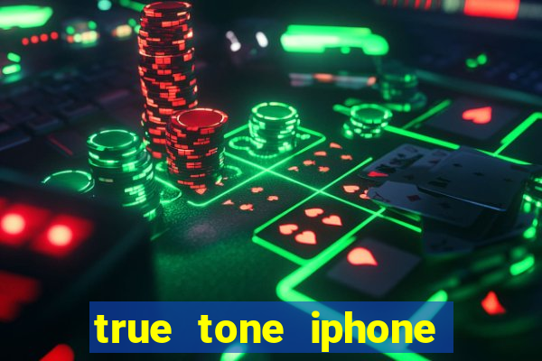 true tone iphone economiza energia