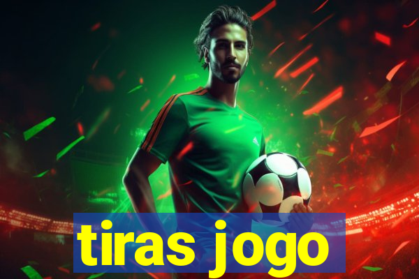 tiras jogo