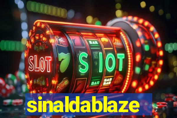 sinaldablaze