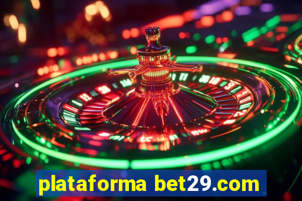 plataforma bet29.com