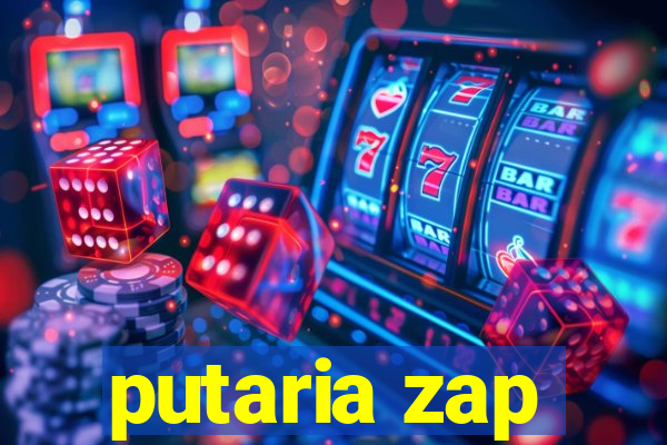 putaria zap