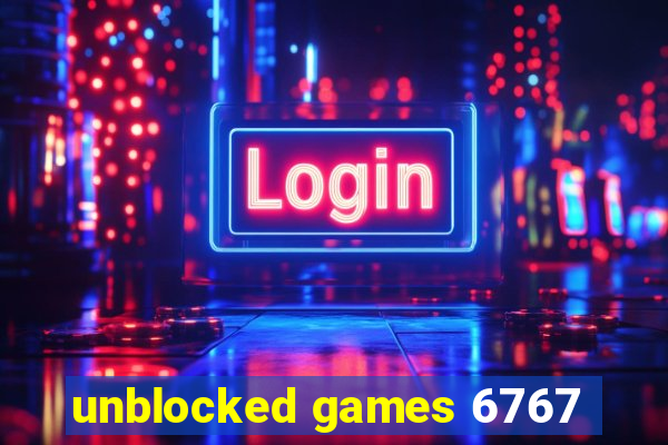 unblocked games 6767