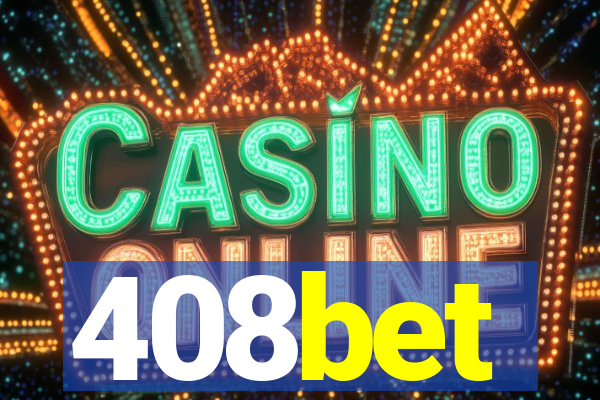 408bet