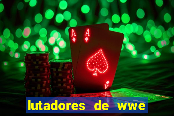 lutadores de wwe mais altos