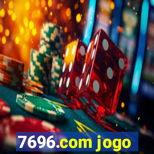 7696.com jogo