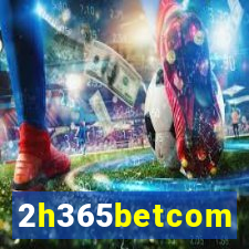2h365betcom