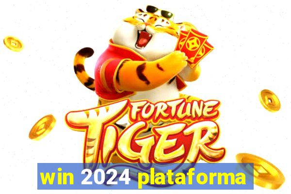 win 2024 plataforma