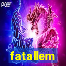 fatallem