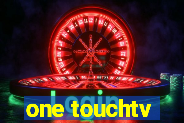 one touchtv