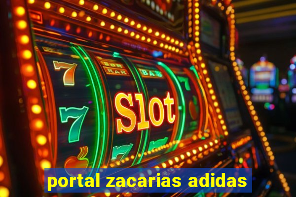 portal zacarias adidas