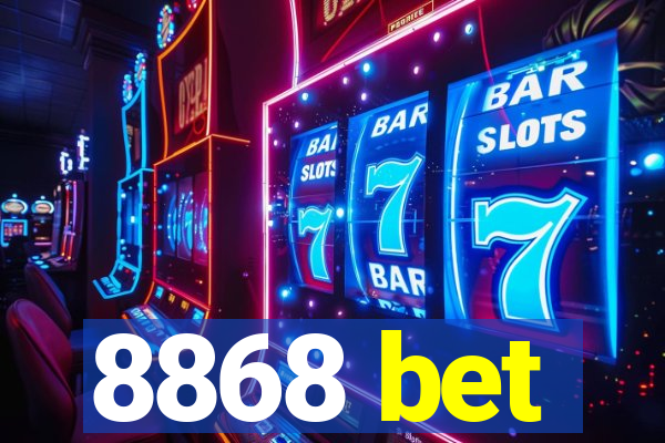8868 bet
