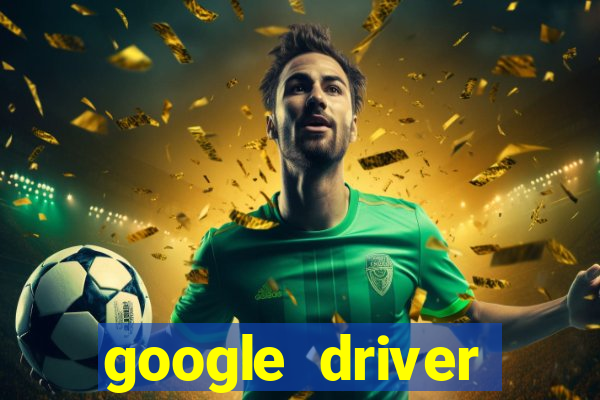 google driver windows 10