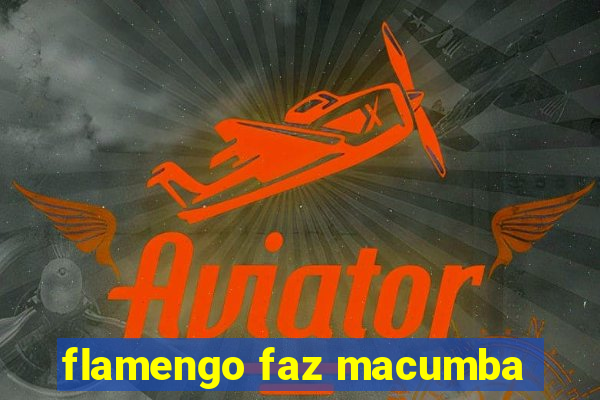 flamengo faz macumba