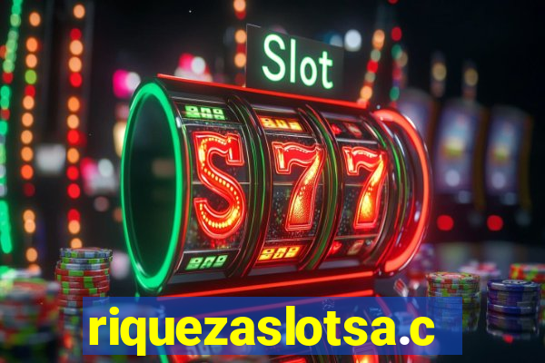 riquezaslotsa.com