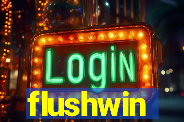 flushwin
