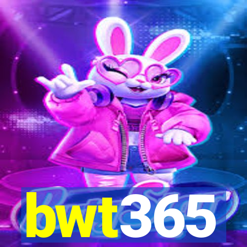 bwt365
