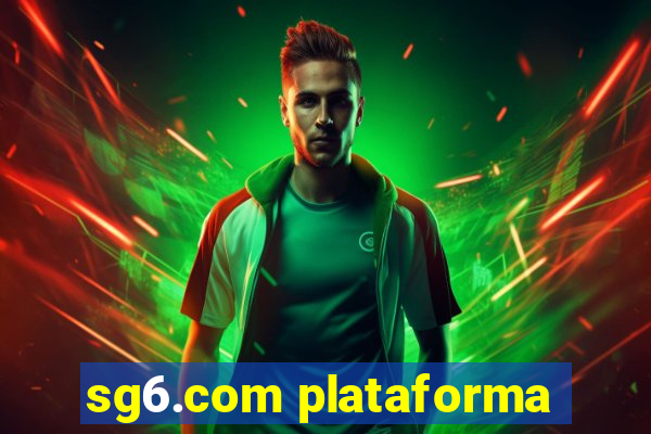 sg6.com plataforma