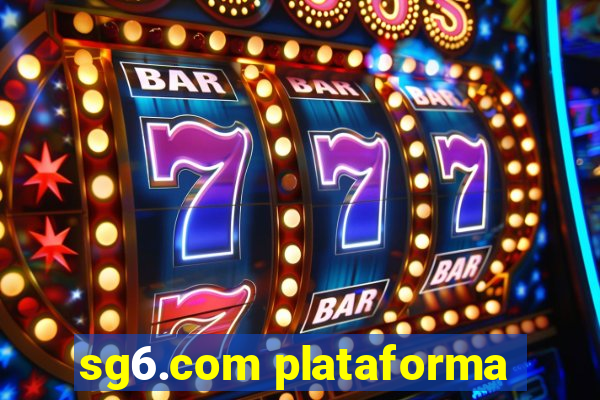 sg6.com plataforma