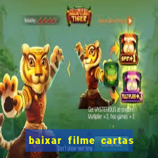 baixar filme cartas para deus dublado