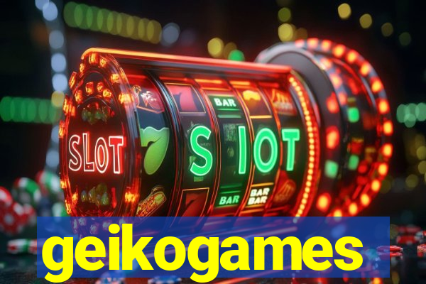 geikogames