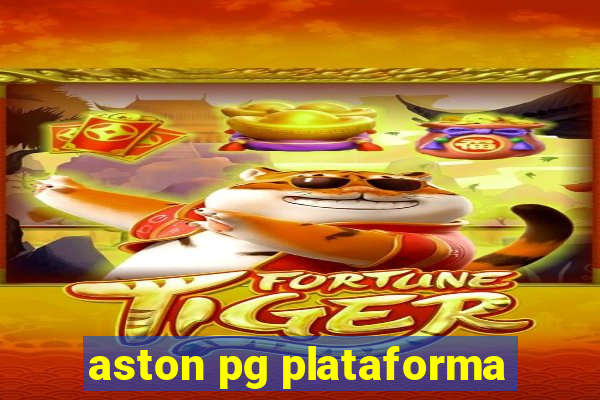 aston pg plataforma
