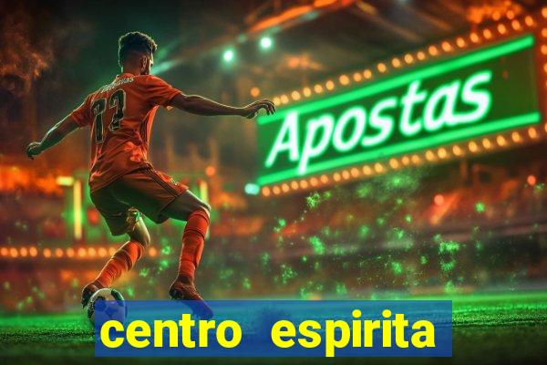 centro espirita porto belo