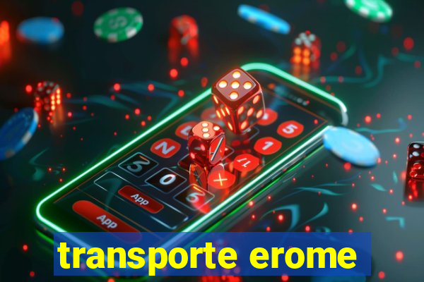 transporte erome