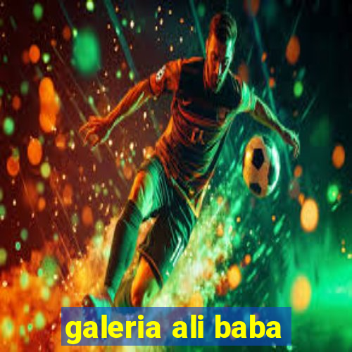 galeria ali baba