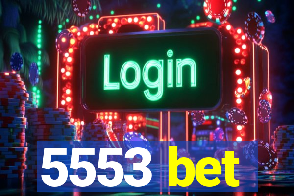 5553 bet