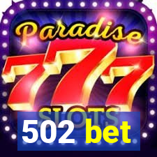 502 bet
