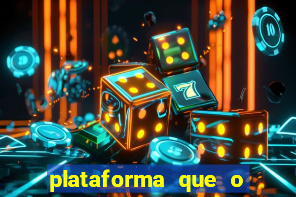 plataforma que o buzeira joga
