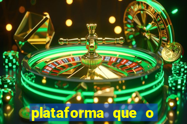 plataforma que o buzeira joga