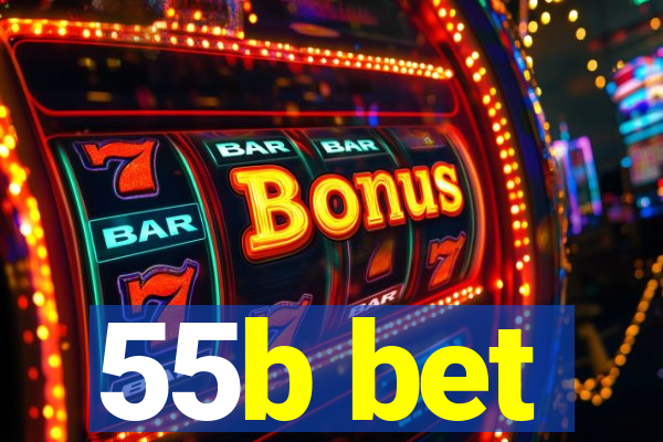55b bet