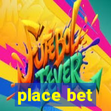 place bet