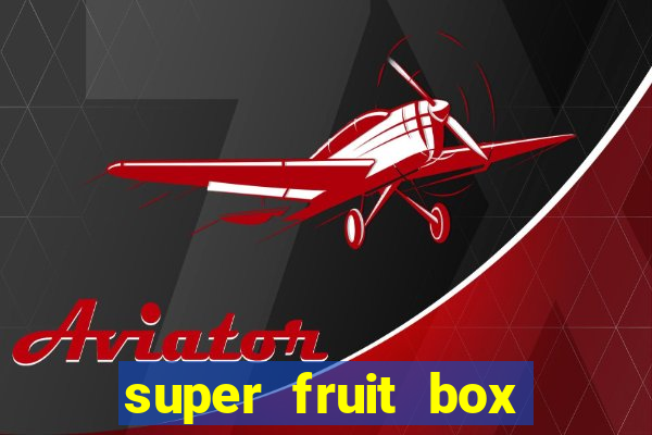 super fruit box blox fruits codes