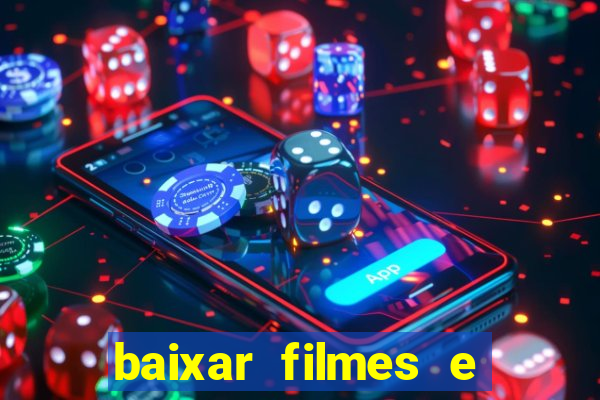 baixar filmes e series em mp4