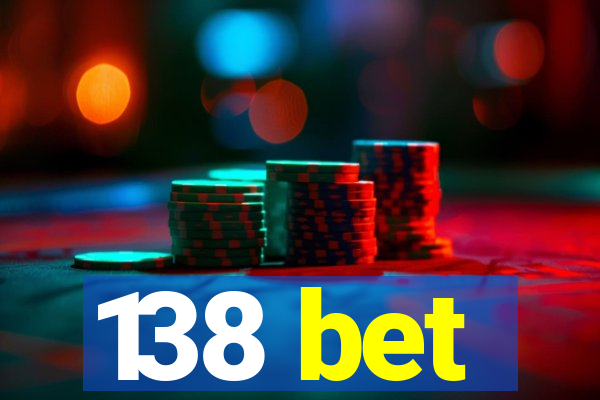 138 bet