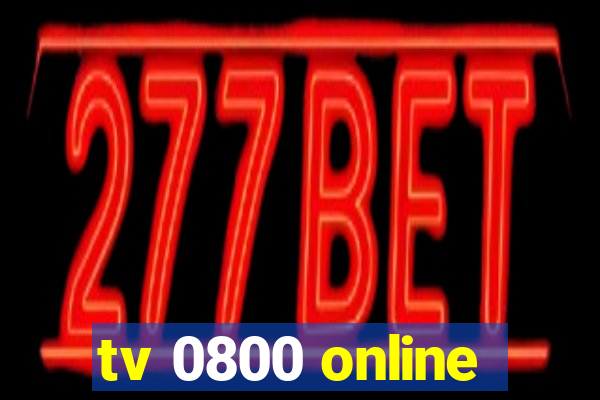 tv 0800 online