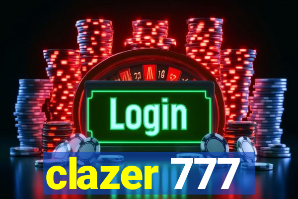 clazer 777