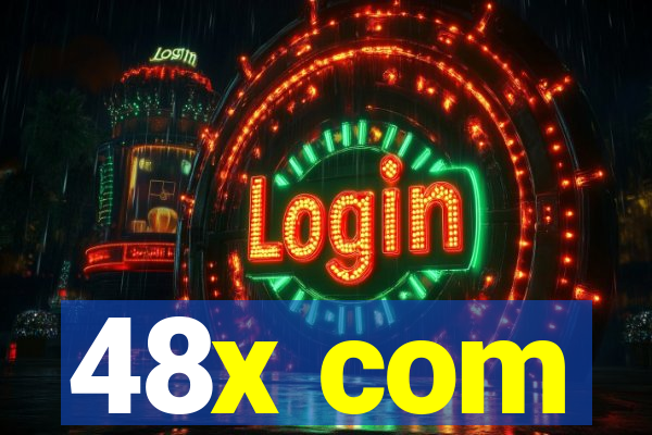 48x com