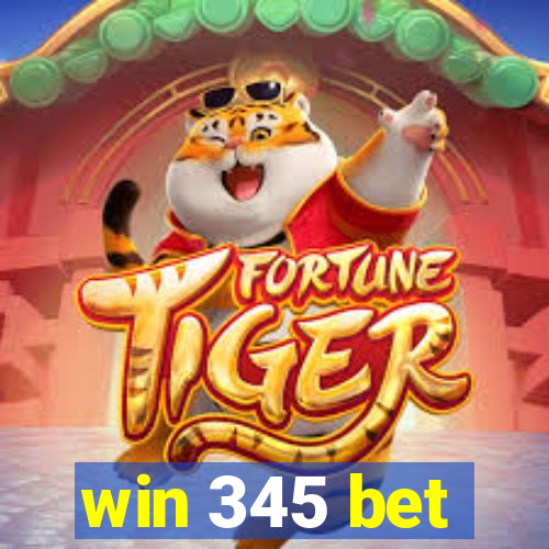 win 345 bet