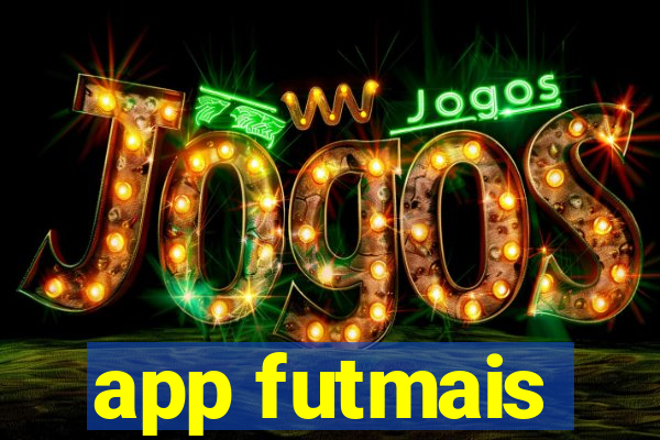 app futmais