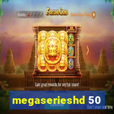 megaserieshd 50