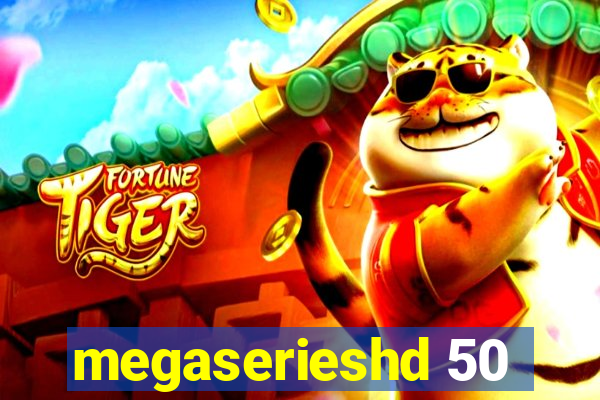 megaserieshd 50