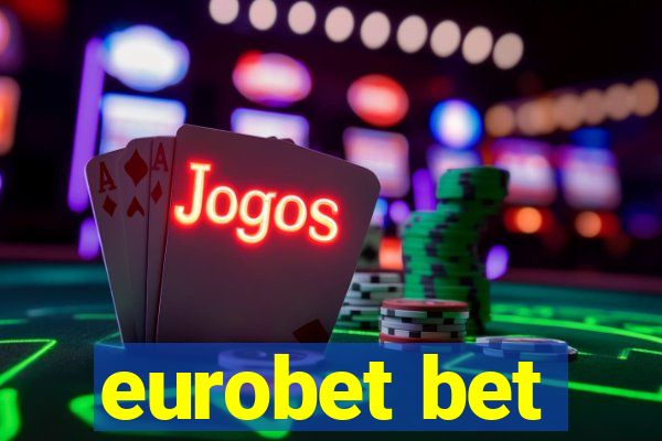 eurobet bet