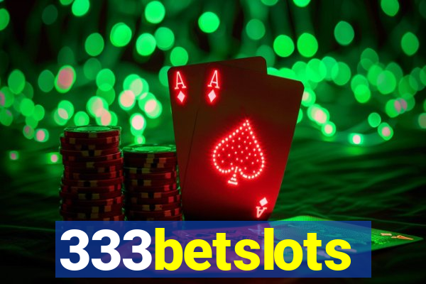 333betslots