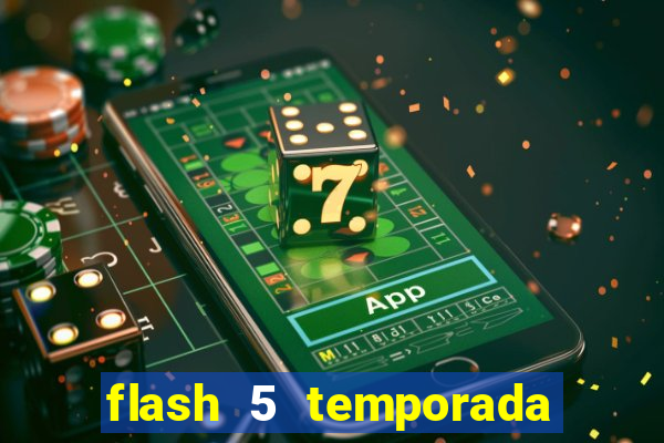 flash 5 temporada ep 9 continua em arrow